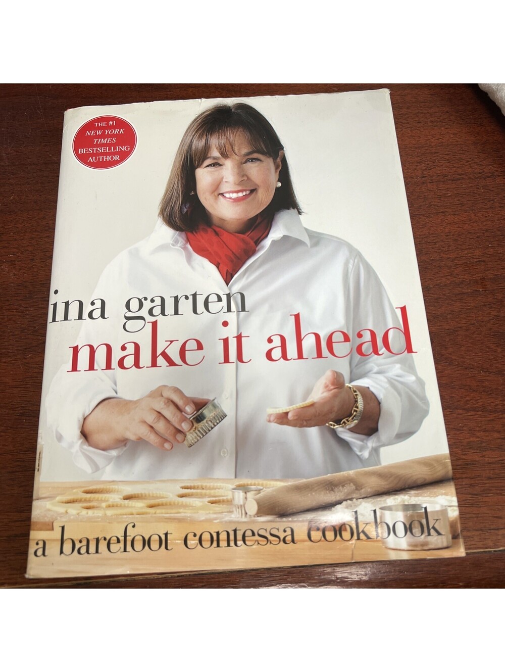 Make It Ahead : A Barefoot Contessa Cookbook by Ina Garten (2014, Hardcover)